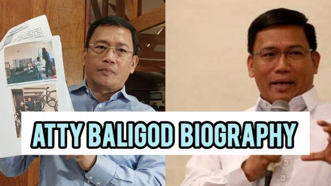 Atty Baligod Biography